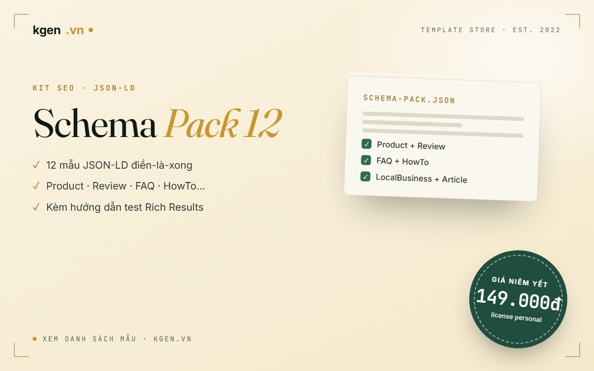 Schema Pack 12 — 12 mẫu JSON-LD điền là xong cho web Việt